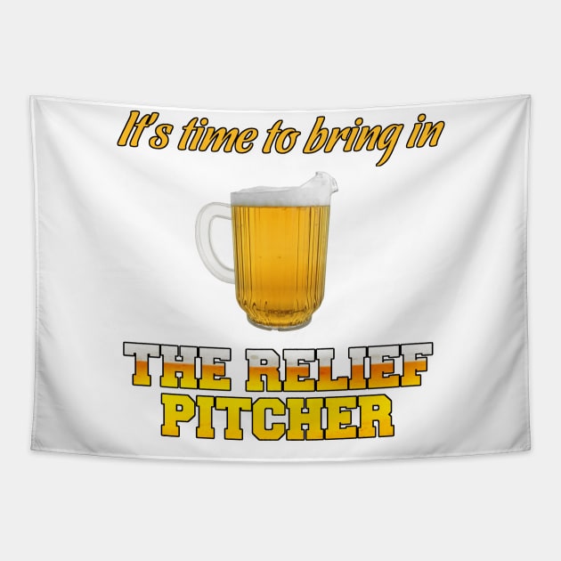 It's Time to Bring in the Relief Pitcher Tapestry by Naves