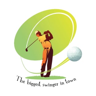 Golf’s Biggest Swinger T-Shirt