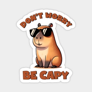 Don't Worry Be Capy Magnet