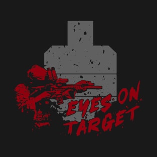 Eyes On Target T-Shirt