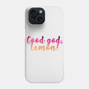 good god lemon! Phone Case