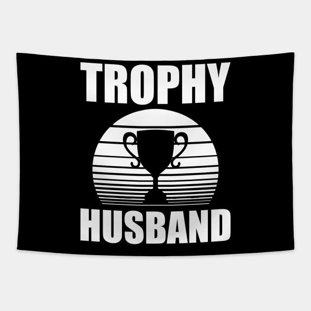 Trophy Husband w Tapestry by KC Happy Shop