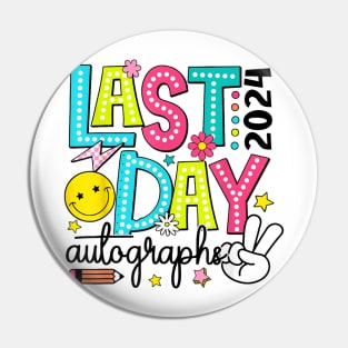Last Day Autographs 2023-2024 Retro Last Day Of School Pin