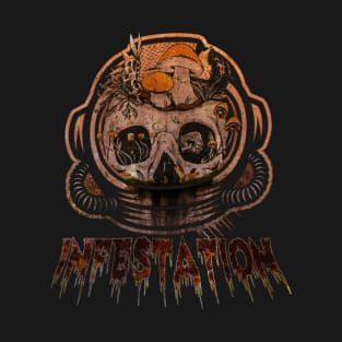 the infestation T-Shirt