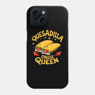 Funny Quesadilla Queen Cinco De Mayo Girls Kids Mexican Food Phone Case