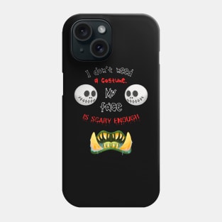 My face is scary enough monster edition. Phone Case