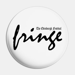 The Edinburgh Festival Fringe Pin