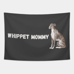 Whippet mom Tapestry