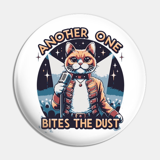 Another One Bites The Dust - Queen Tribute - Freddy Tribute - Mercury - Queen - Funny Sayings - Funny Gift - Funny Slogan - Funny Quotes - Funny Animals - Rock Tribute - Music Rock - Pop Pin by TributeDesigns