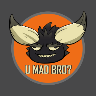 Derpigante U MAD BRO T-Shirt