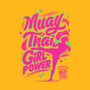 Muay Thai Girl Power - Female Thai Boxing T-Shirt