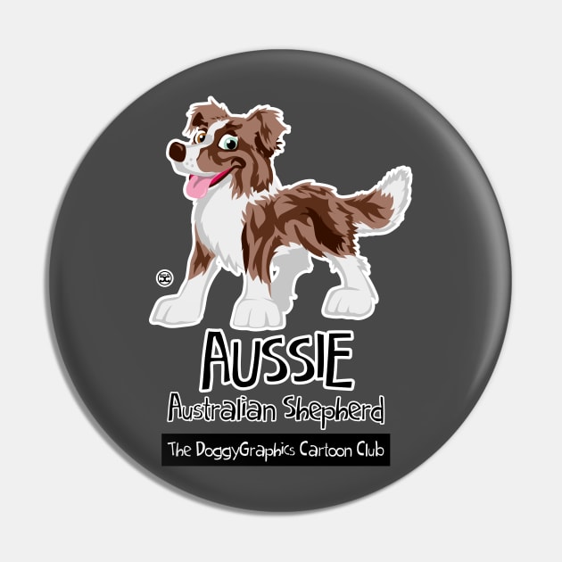 Aussie CartoonClub - Brown Merle Pin by DoggyGraphics