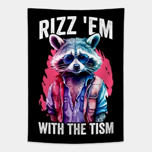 Rizz Em With The Tism Raccoon Tapestry