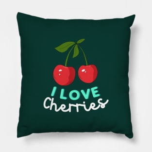 I Love Cherries! Pillow