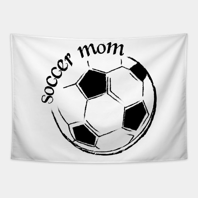 Soccer Mom, Proud Mom Tapestry by RockyDesigns