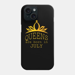 queens are born in july gift Phone Case