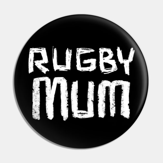 Rugby Mum Pin by badlydrawnbabe