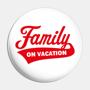 Family On Vacation (Family Holiday / Red) Pin