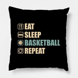 Eat Sleep Basketball Repeat - Funny Basketball Lovers Gift Pillow