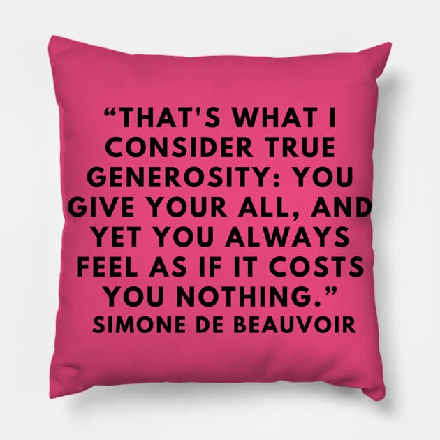 quoute Simone De Beauvoir Pillow by AshleyMcDonald