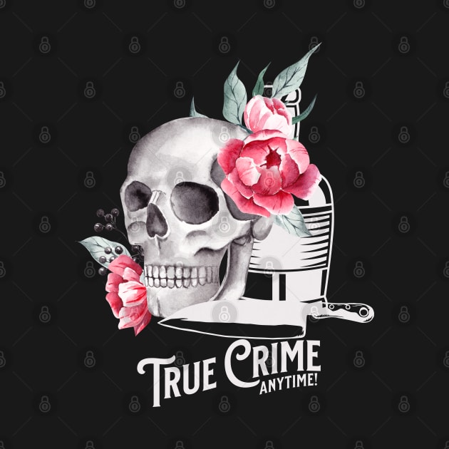 True Crime Anytime by DesignCandyByBrandi