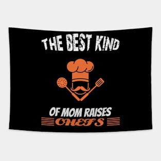 The best kind of mom raises chefs Tapestry