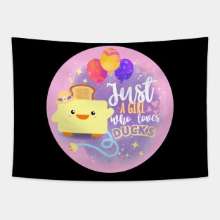 Cute Duck Toaster Art (Just a girl who loves ducks) Tapestry