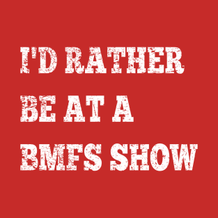 Billy Strings - I'd Rather Be At A BMFS Show T-Shirt