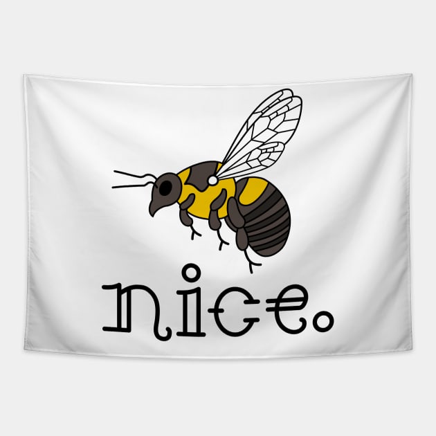 Bee Nice Tapestry by jeoimage