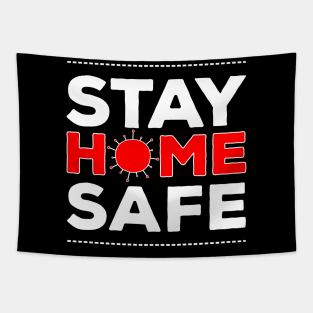 Stay Home Stay Safe from Corona virus Tapestry