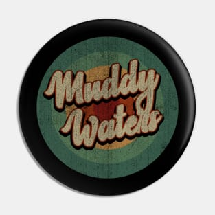 Circle Retro Vintage Muddy Waters Pin