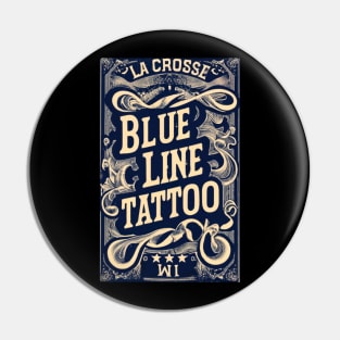 Blue Line Tattoo La Crosse WI Fancy Scrollwork Vintage Style Pin