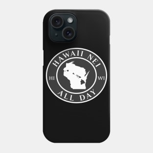 Roots Hawaii and Wisconsin by Hawaii Nei All Day Phone Case