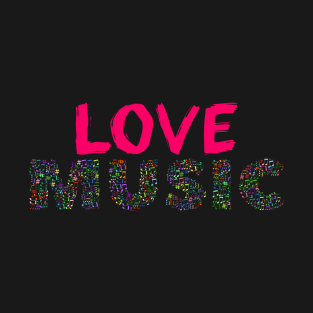 Love Music Colour Musical Notes T-Shirt