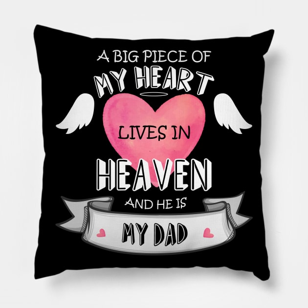 A BIG PIECE OF MY HEART (son or daughter) Pillow by Didier97