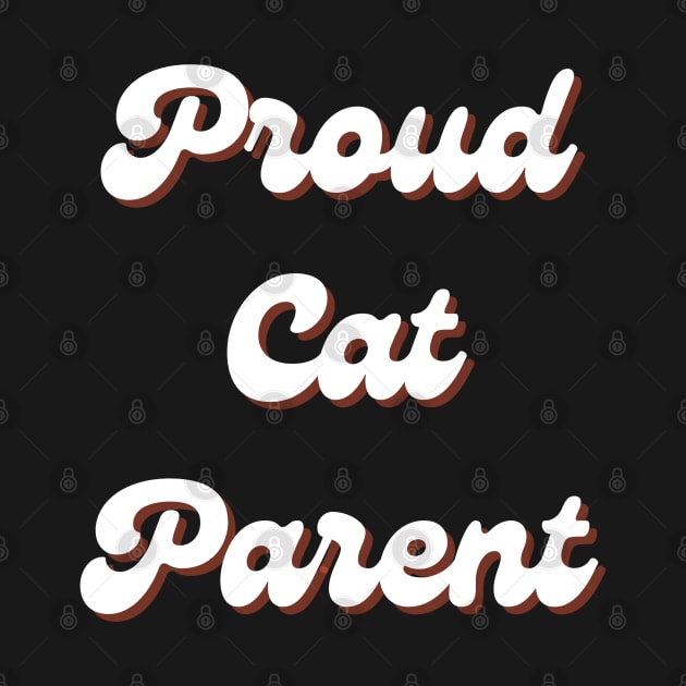 Cat Parent Retro by CityTeeDesigns