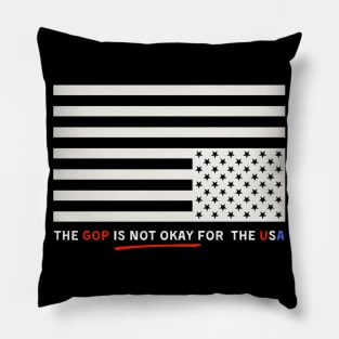 The GOP Is Not Okay For The USA Pillow