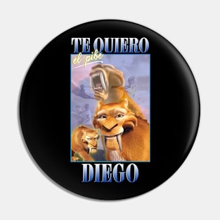 TE QUIERO DIEGO Pin