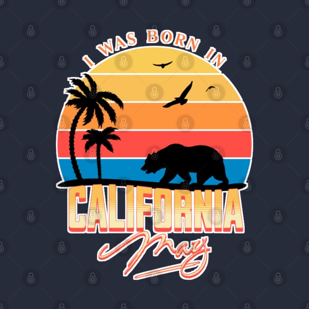 Was born im California May by AchioSHan