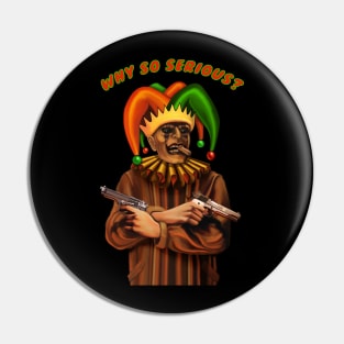 Clown - Why So Serious? Pin