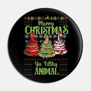 Merry Christmas ya Filthy Animal Pin