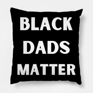 Black Dads Matter Pillow