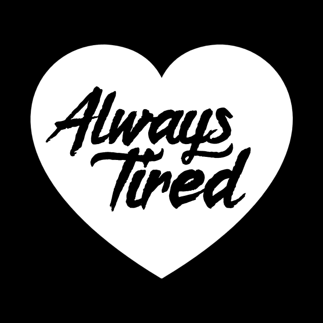 Always Tired by CrypticCoffin