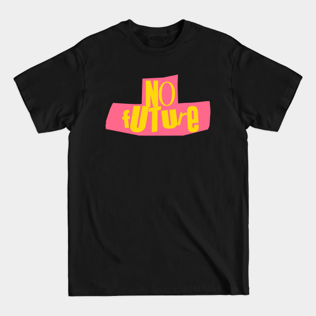 Disover No Future - Punk - T-Shirt