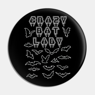 Crazy Bat Lady Pin