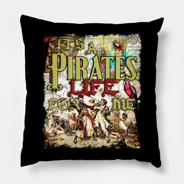 It's a Pirate's Life for Me Pillow by Joaddo