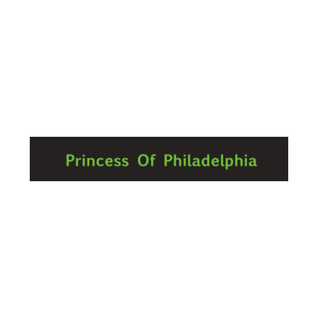 Discover The Princess Of Philadelphia - Philly Eagles - T-Shirt