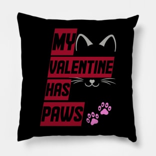 My Valentine Has Paws Pillow