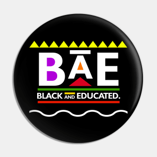 Black Lives Matter - Black and Educated Funny Shirt Pin