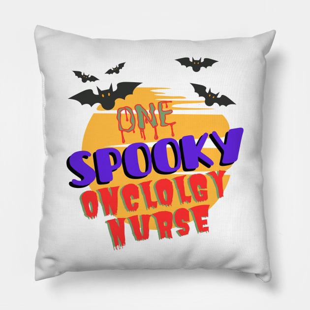 One Spooky Oncologist Nurse Halloween Pillow by BesTees